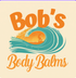 Bob's Body Balms - Home